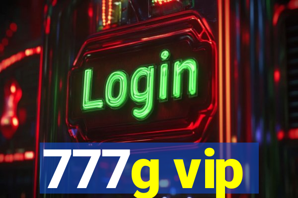 777g vip